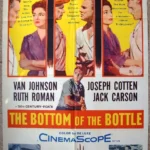 BOTTOM OF THE BOTTLE 27x41" Movie Poster 1956